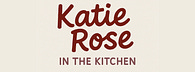 Katie Rose In The Kitchen