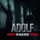 Adolf: The Failed Artist