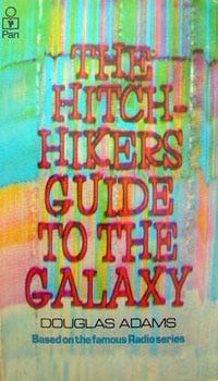 The Hitchhiker's Guide to the Galaxy The Hitchhiker's Guide to the Galaxy