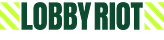 LOBBY RIOT