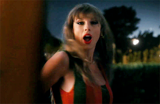 out of the woods; / Taylor Swift + “it's me, hi” moment