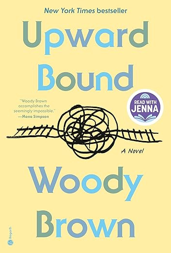 Upward Bound: A Read with Jenna Pick: A Novel