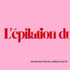 Épisode 1 : L’épilation du SIF