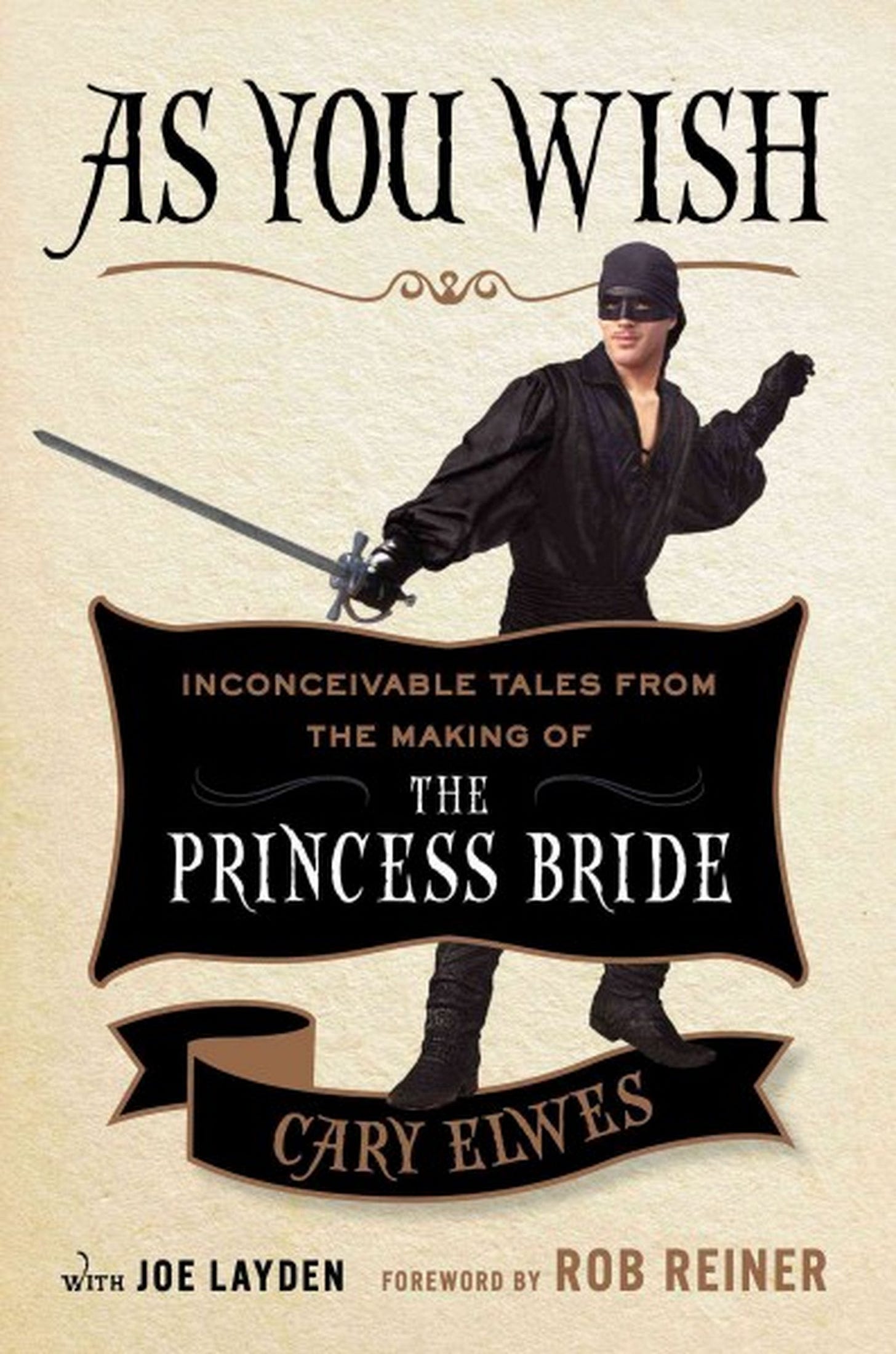 Cary Elwes's As You Wish Book | POPSUGAR Entertainment