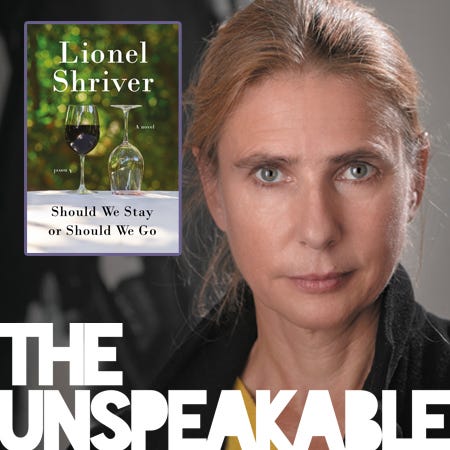 When Taking Control of Your Death Takes Over Your Life: Lionel Shriver on Getting Out Just In Time