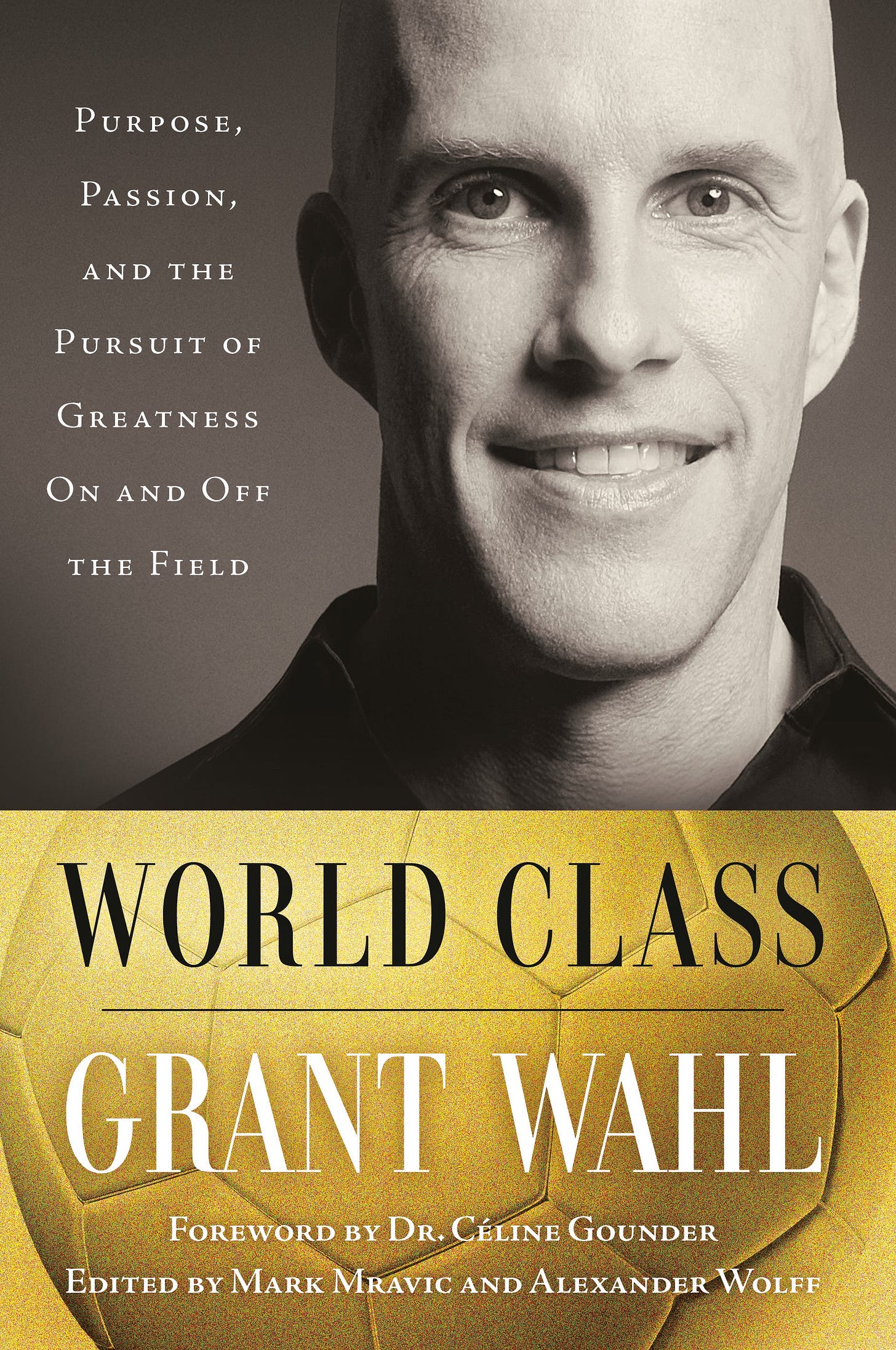 Coming in June: The Best of Grant Wahl - by Céline Gounder