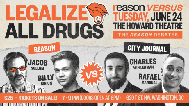 REASON VERSUS — Legalize All Drugs