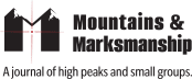 Mountains and Marksmanship