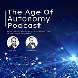 The Age of Autonomy Update
