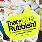 That's Not Rubbish!'s avatar