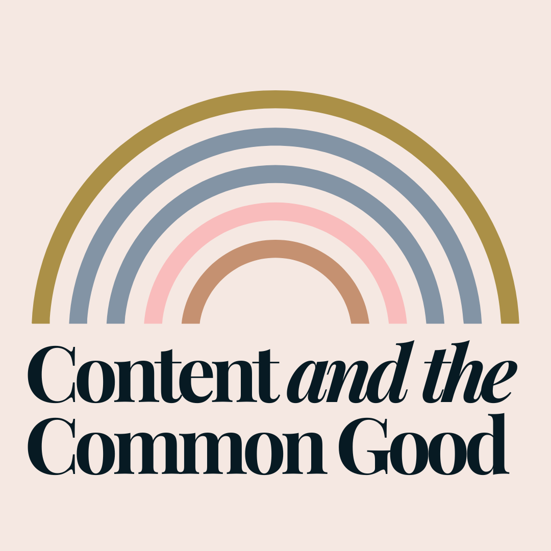 Content and the Common Good