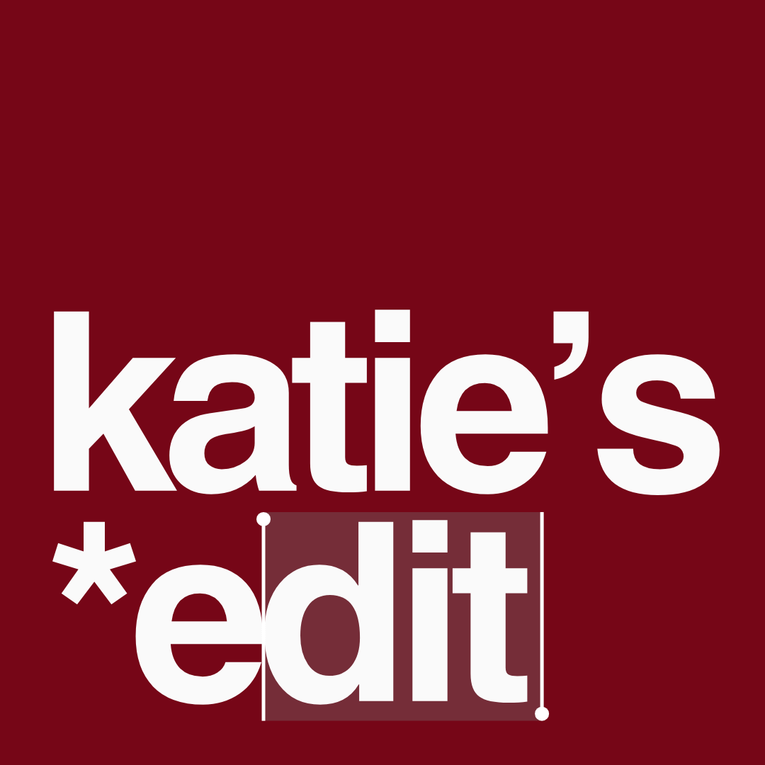 Katie's Edit