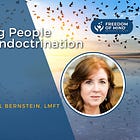Freeing People From Indoctrination With Rachel Bernstein, LMFT