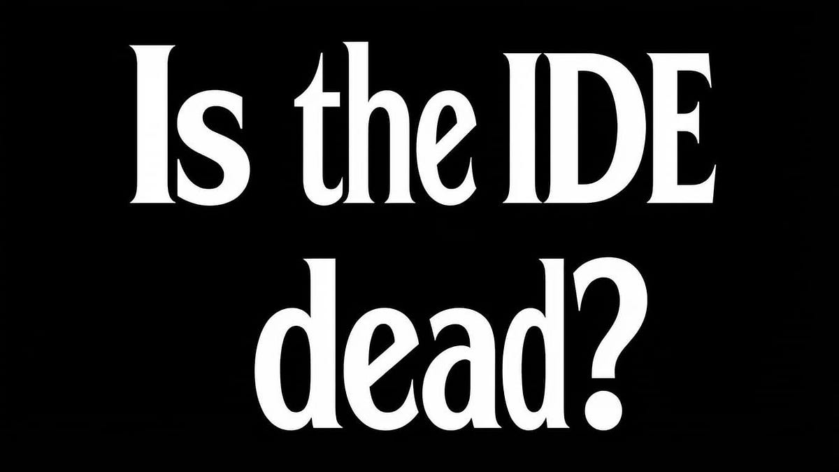 Death of the IDE?