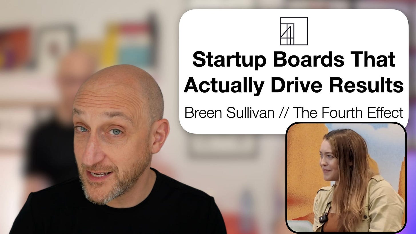 Startup Boards That Actually Drive Results with Breen Sullivan of The Fourth Effect
