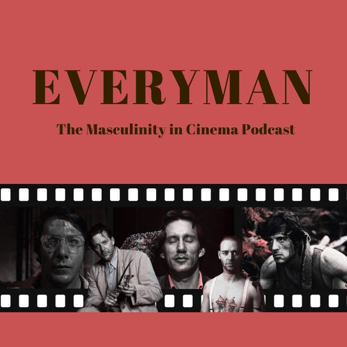 Artwork for EveryMan: The Masculinity in Cinema Podcast