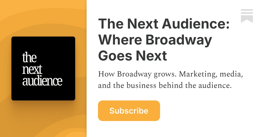 The Next Audience: Where Broadway Goes Next | Katharine Quinn | Substack