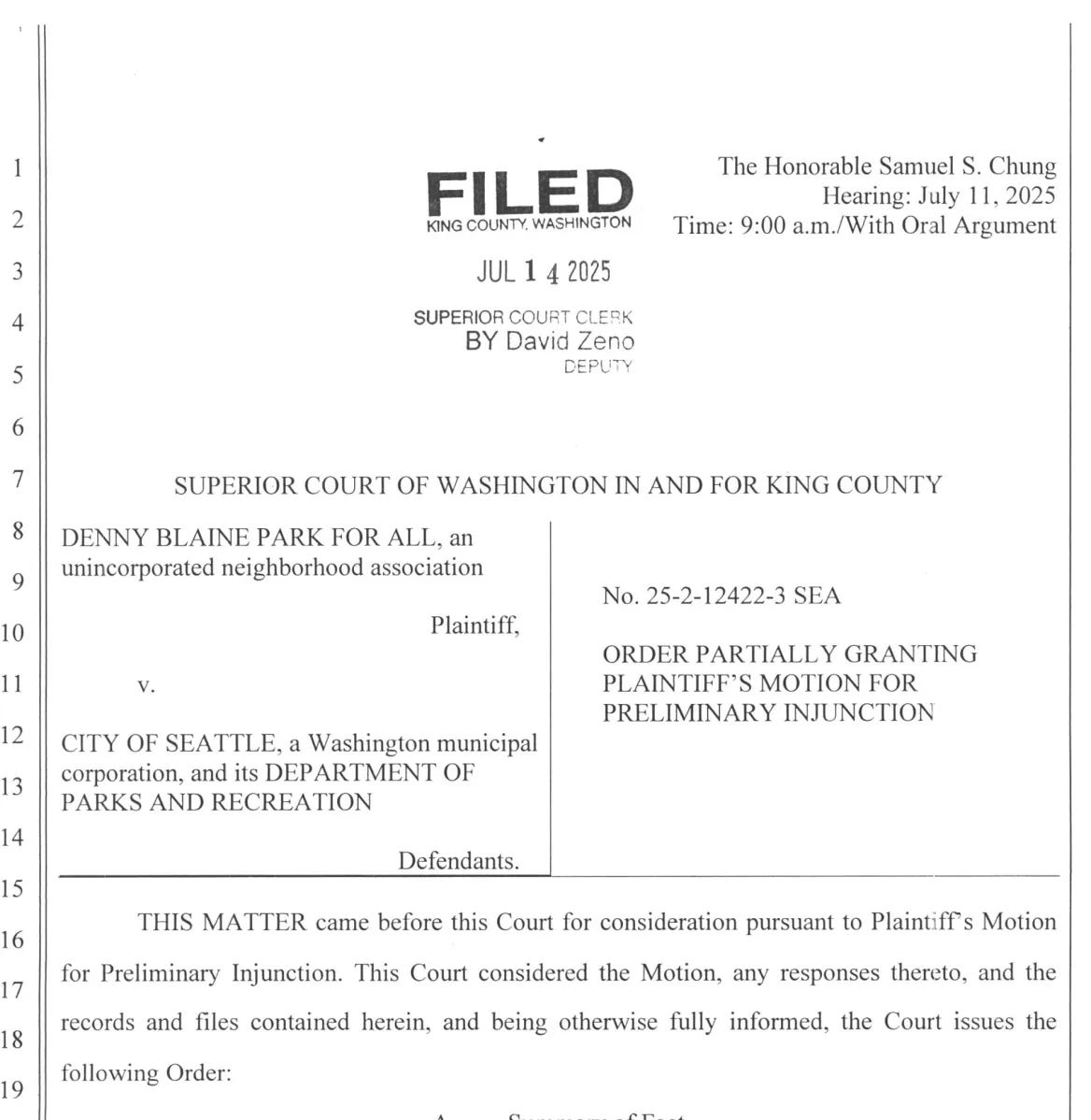 A legal document from the King County Superior Court titled “Order Partially Granting Plaintiff’s Motion for Preliminary Injunction,” filed July 14, 2025, in the case of Denny Blaine Park for All v. City of Seattle and its Department of Parks and Recreation. A legal document from the King County Superior Court titled “Order Partially Granting Plaintiff’s Motion for Preliminary Injunction,” filed July 14, 2025, in the case of Denny Blaine Park for All v. City of Seattle and its Department of Parks and Recreation.