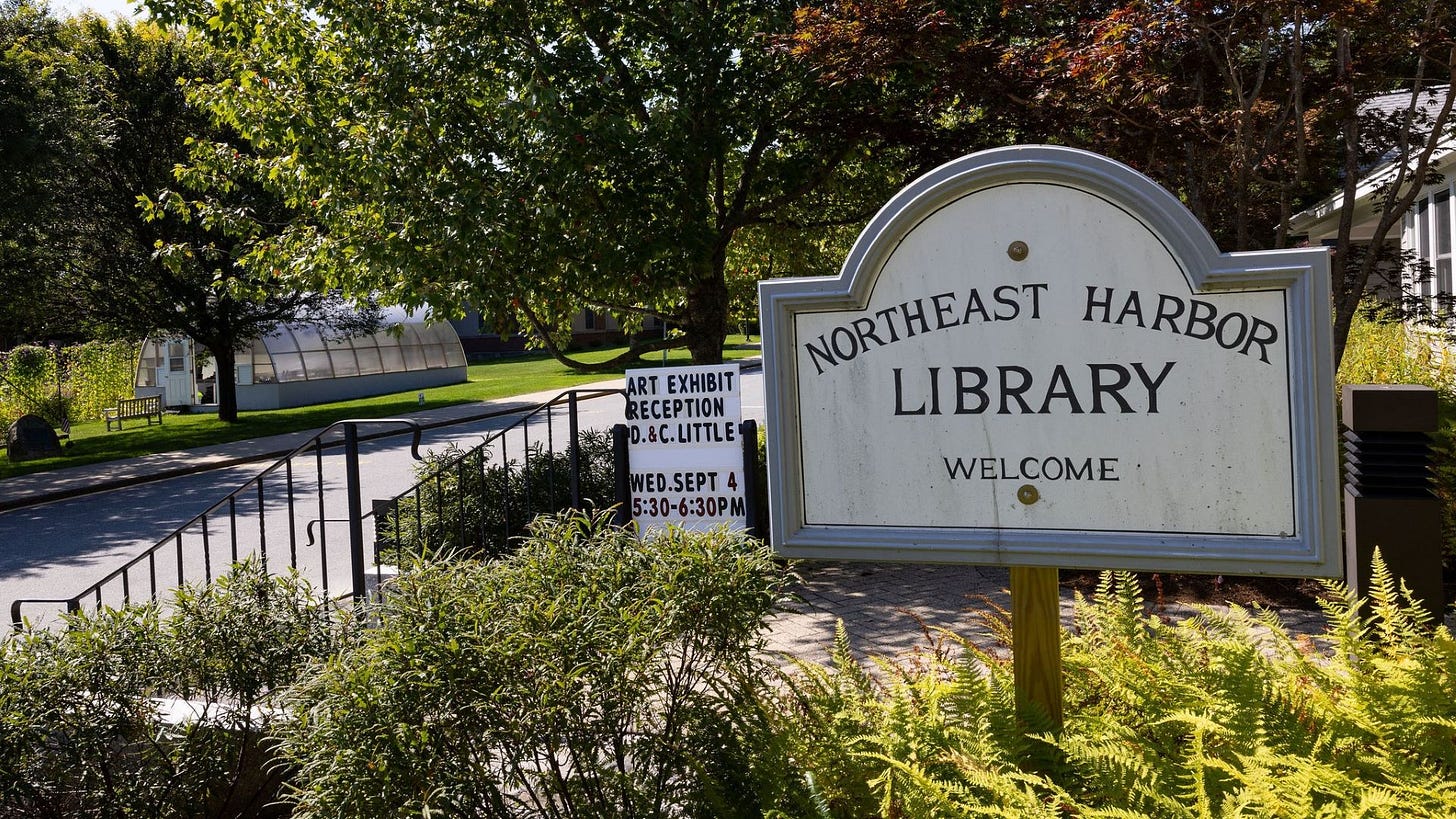 A sign outside the Northeast Harbor library. A sign outside the Northeast Harbor library.