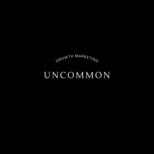 Uncommon | User Growth, Activation, Retention, Lifecycle