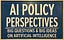 AI Policy Perspectives 