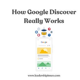 How Google Discover REALLY Works