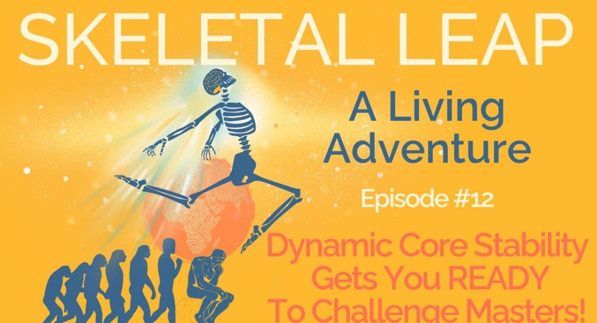Dynamic Core Stability Gets You READY to Challenge Masters!