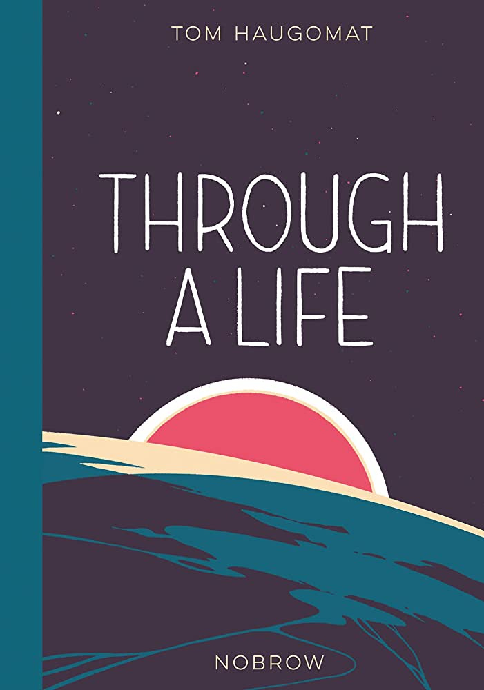 Through a Life: Haugomat, Tom: 9781910620496: Amazon.com: Books