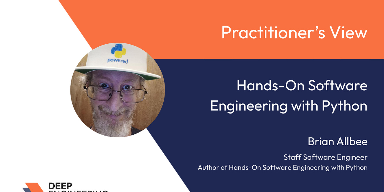 Hands-On Software Engineering with Python with Brian Allbee