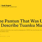The Pantun That Was Used to Describe Tuanku Muhriz