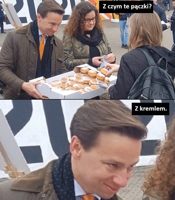 May be an image of one or more people and text that says 'z czym te pączki? Zkremlem. z'