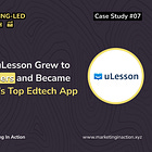 How uLesson Grew to 2M Users and Became Africa’s Top Edtech App