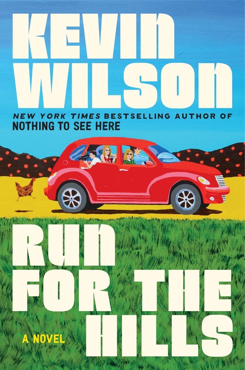 Book cover of Run for the Hills by Kevin Wilson