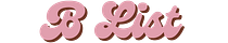 B List