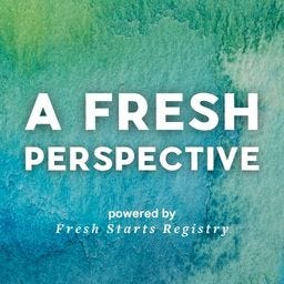 A Fresh Perspective