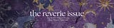 the reverie issue
