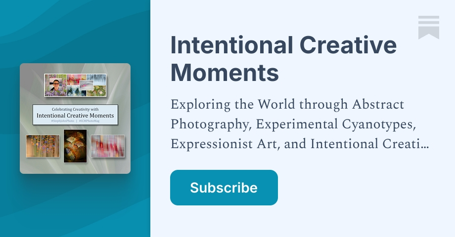 Intentional Creative Moments | Stephanie Johnson | Substack