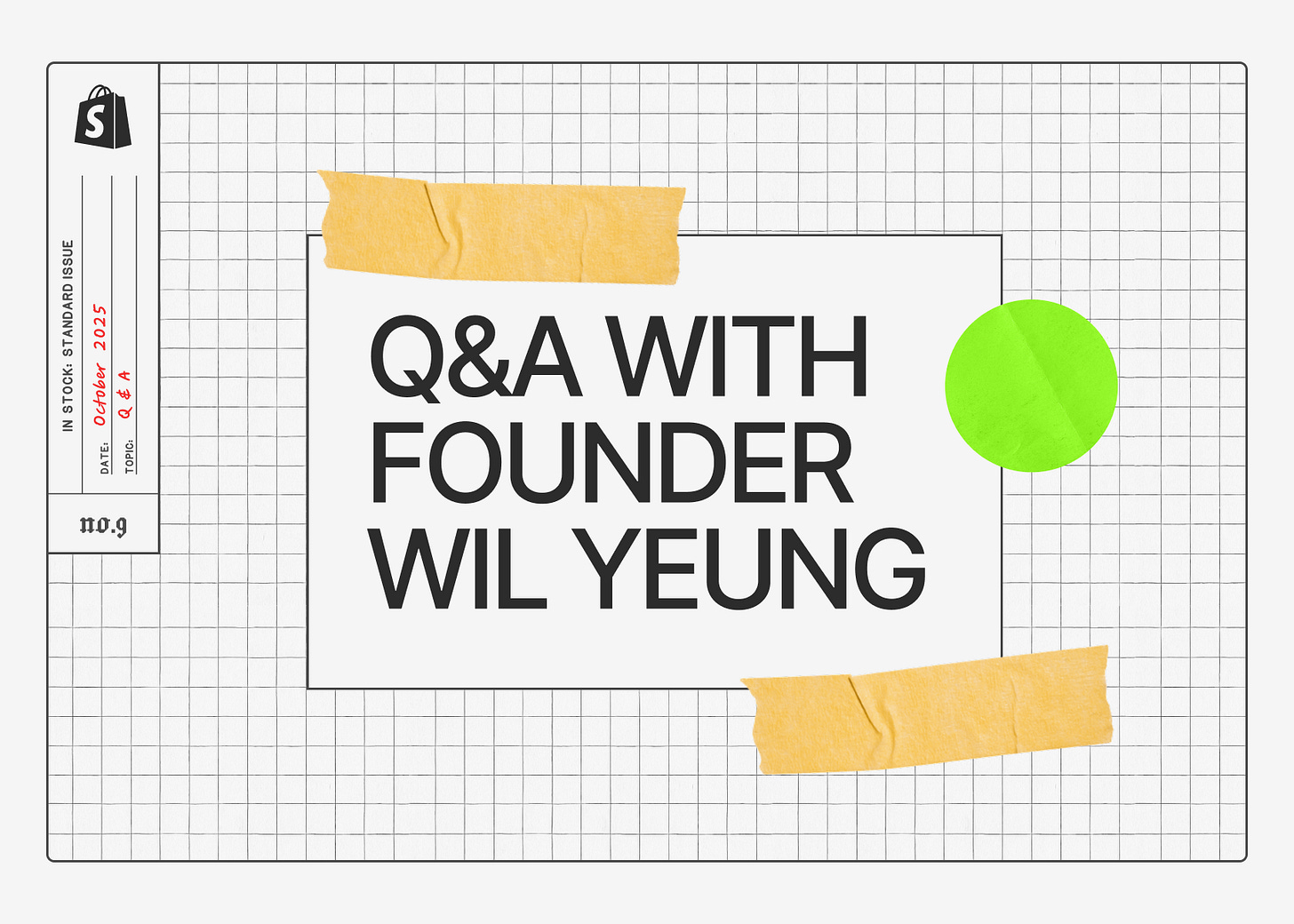 Text based image that reads "Q&A with founder Wil Yeung"