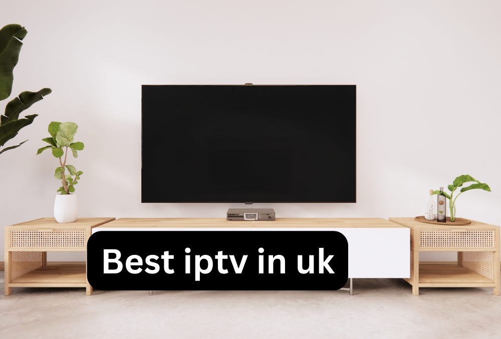 Best IPTV Services in the UK: Your Ultimate Guide to Entertainment