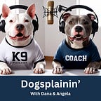 Dana Brigman | WelloiledK9