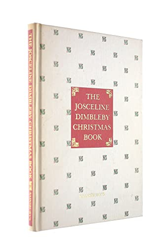 The Josceline Dimbleby Christmas Book - Dimbleby, Josceline: 9780859415095 - AbeBooks The Josceline Dimbleby Christmas Book - Dimbleby, Josceline: 9780859415095 - AbeBooks
