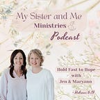 My Sister and Me Ministries