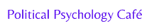  Political Psychology Café