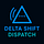 Delta Shift Dispatch