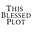 This Blessed Plot
