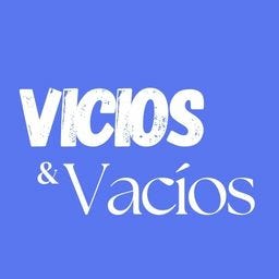 VICIOS Y VACÍOS ->  [Historias que cuentan]