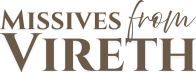 Missives from Vireth