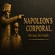 Napoleon’s Corporal