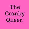 The Cranky Queer