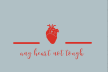 Any Heart Not Tough